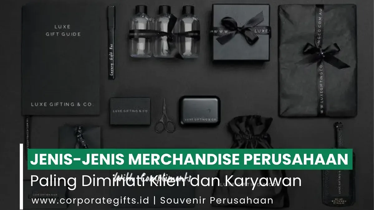 Hadiah Custom Perusahaan dan Merchandise Promosi | CorporateGifts.ID